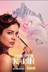 Турецкий сериал Современная женщина (2025)